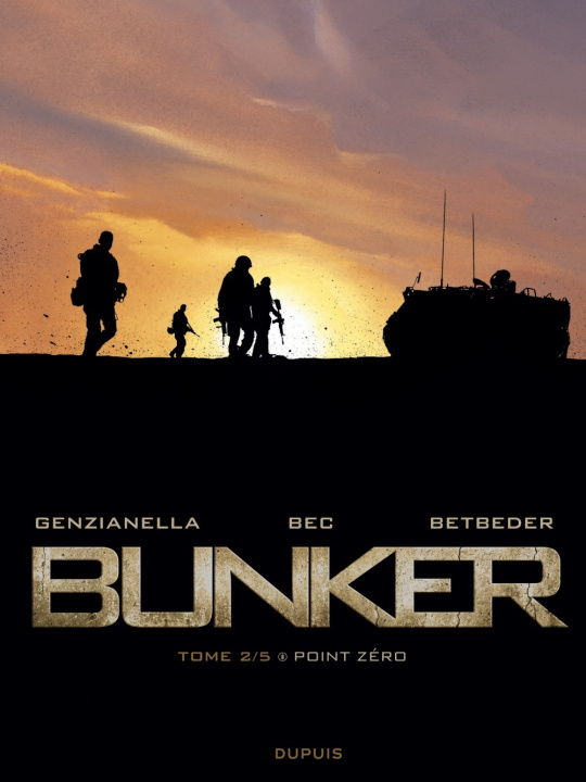 Livre Bunker - Tome 2 - Point zéro Betbeder