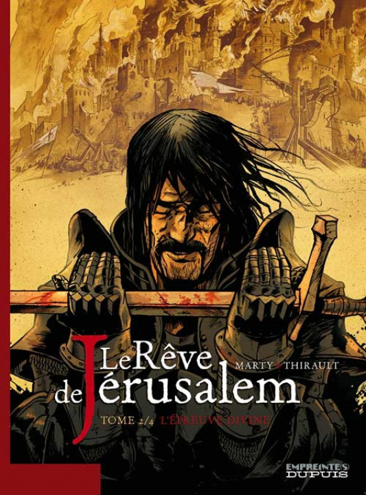 Könyv Le rêve de Jérusalem - Tome 2 - L'épreuve divine Thirault Philippe