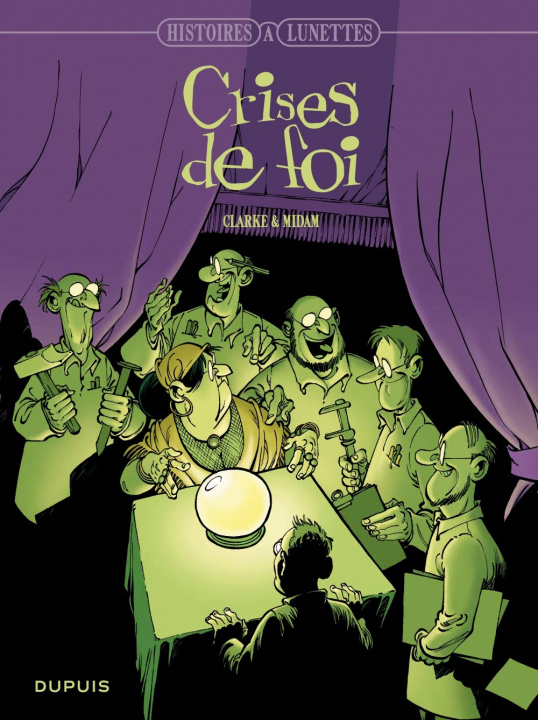 Knjiga Histoires à lunettes - Tome 3 - Crises de foi Midam