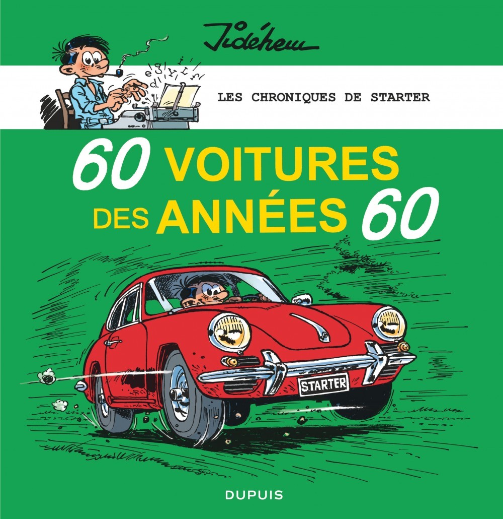 Kniha Les chroniques de Starter - Tome 1 - 60 voitures des années 60 Jidéhem