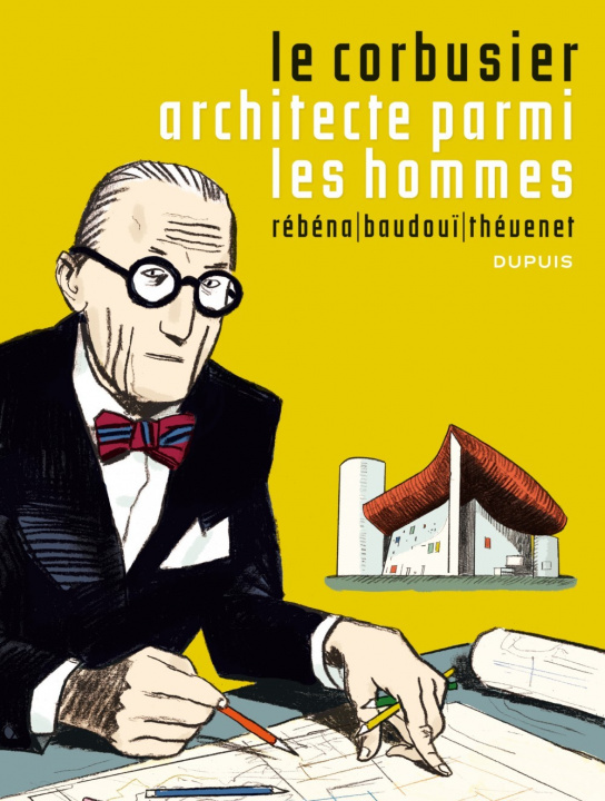 Kniha Le Corbusier - Tome 1 - Le Corbusier, Architecte parmi les hommes Thévenet