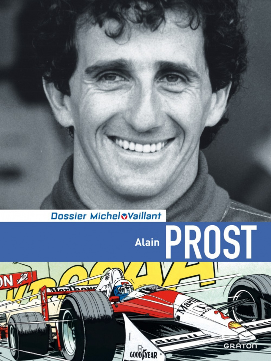 Kniha Michel Vaillant - Dossiers - Tome 12 - Alain Prost Graton Philippe