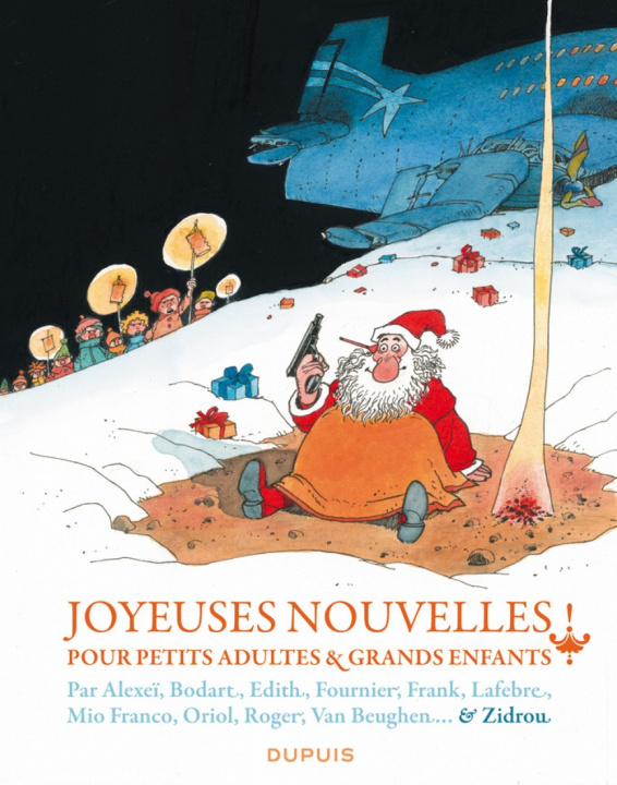 Książka Joyeuses nouvelles pour petits adultes et grands enfants - Tome 1 - Joyeuses nouvelles pour petits a Zidrou