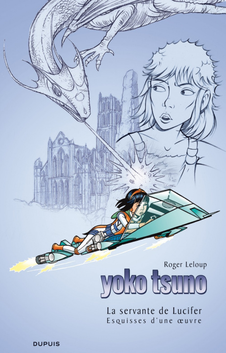 Kniha Yoko Tsuno - Tome 25 - La servante de Lucifer (grand format) Leloup