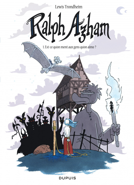 Книга Ralph Azham - Tome 1 - Est-ce qu'on ment aux gens qu'on aime ? Trondheim