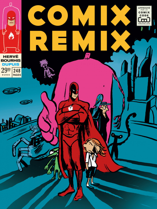 Knjiga Comix Remix - Intégrale - Tome 1 - Comix Remix - Intégrale Bourhis Hervé