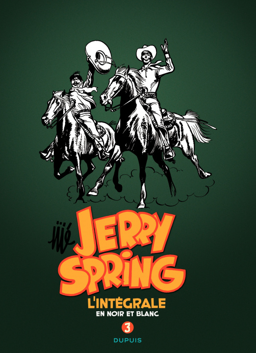 Kniha Jerry Spring - L'Intégrale - Tome 3 - Jerry Spring - L'intégrale - Tome 3 Jijé