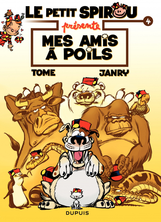 Livre Le Petit Spirou présente... - Tome 4 - Mes amis à poils Tome