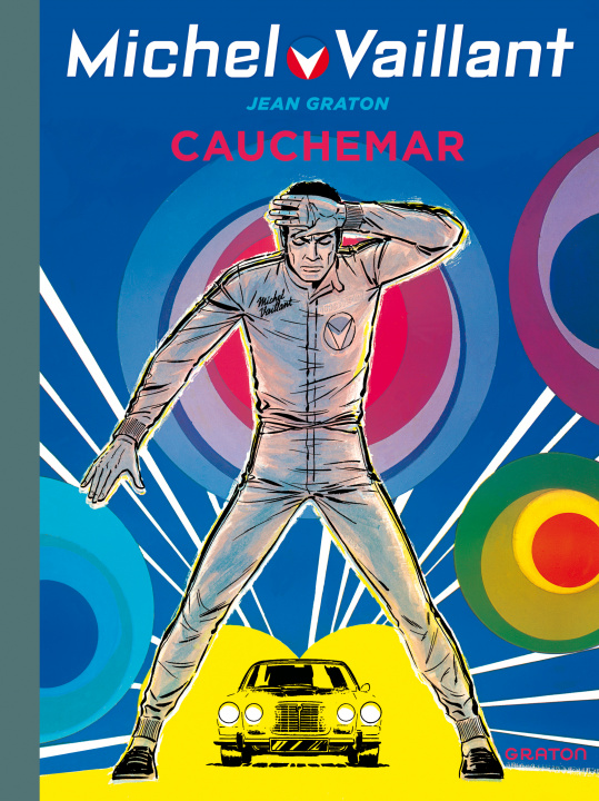 Knjiga Michel Vaillant - Tome 24 - Cauchemar Graton Jean