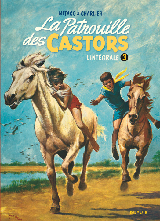 Livre La patrouille des castors  - L'Intégrale - Tome 3 - La patrouille des castors - L'intégrale - Tome 3 Charlier Jean-Michel