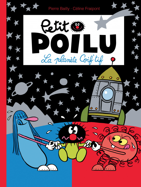 Книга Petit Poilu - Tome 12 - La Planète Coif'tif Fraipont Céline