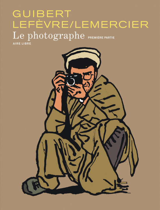 Kniha Le Photographe - Tome 1 - Le Photographe, tome 1 (dos rond) Guibert Emmanuel