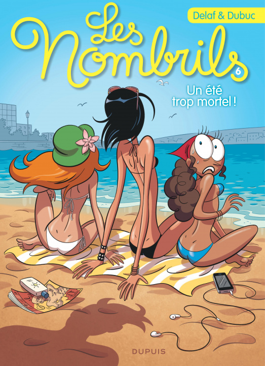Kniha Les nombrils 6/Un ete~ trop mortel Dubuc
