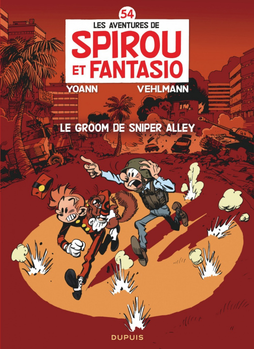 Könyv Spirou et Fantasio - Tome 54 - Le groom de Sniper Alley Vehlmann Fabien