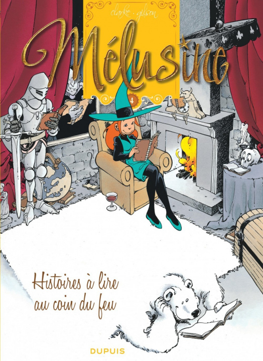 Kniha Melusine 4/ Histoires a lire au coin du feu Gilson