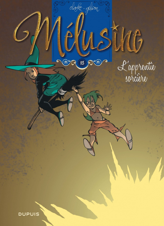 Kniha Mélusine - Tome 15 - L'apprentie sorcière (réédition) Gilson