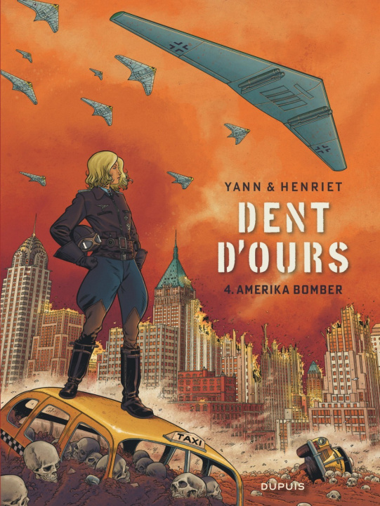 Knjiga Dent d'ours - Tome 4 - Amerika bomber Yann