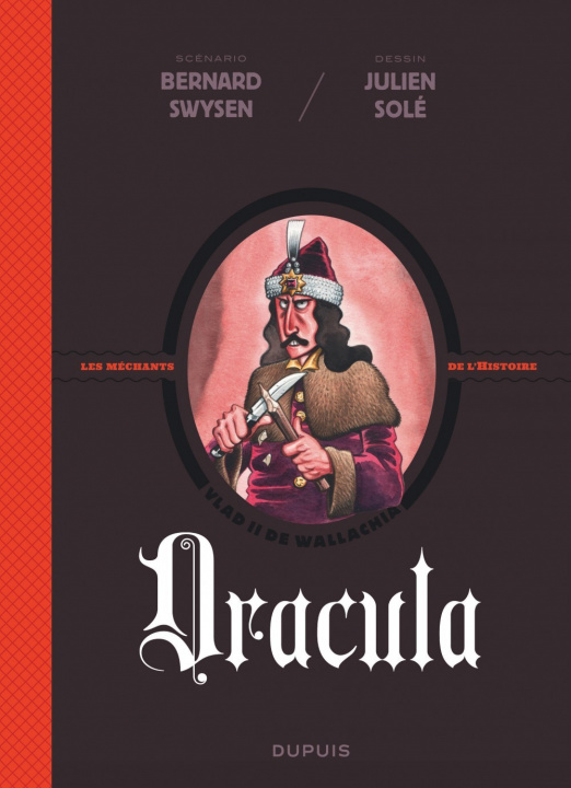 Książka La véritable histoire vraie - Dracula Swysen Bernard