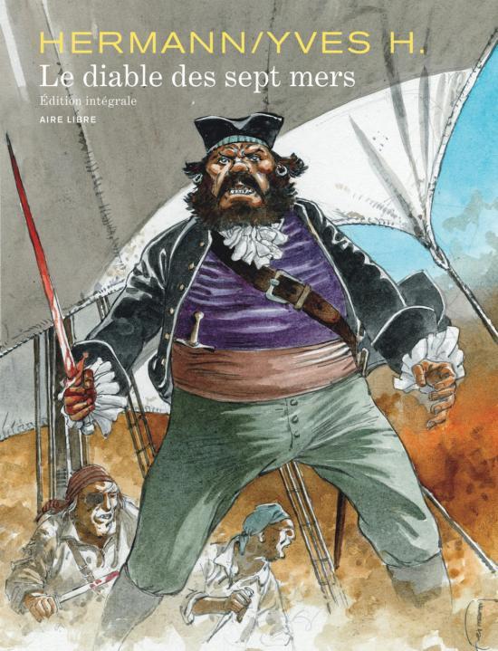 Книга Le diable des sept mers, L'Intégrale - Tome 0 - Le diable des sept mers (Édition intégrale) Yves H.