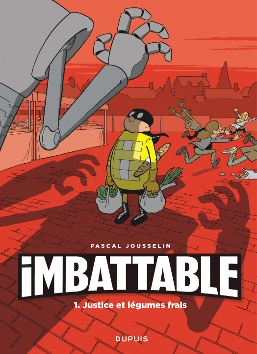 Kniha Imbattable - Tome 1 - Justice et légumes frais Jousselin