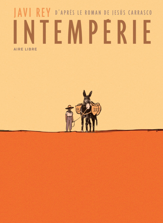 Книга Intempérie - Tome 1 - Intempérie (Edition spéciale) Rey Javi