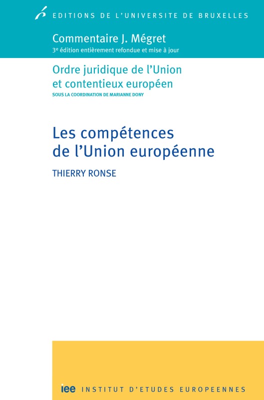Книга Les compétences de l'union européenne. Commentaire j. Mégret 3ed entièrement réf Dony