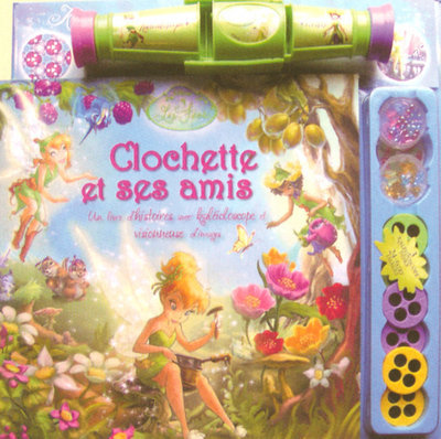 Knjiga CLOCHETTE ET SES AMIS Delphine Lacharron