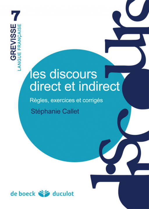 Könyv Les discours direct et indirect CALLET