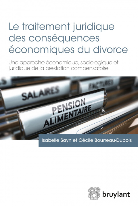 Carte Le traitement juridique des conséquences économiques du divorce Cécile Bourreau-Dubois
