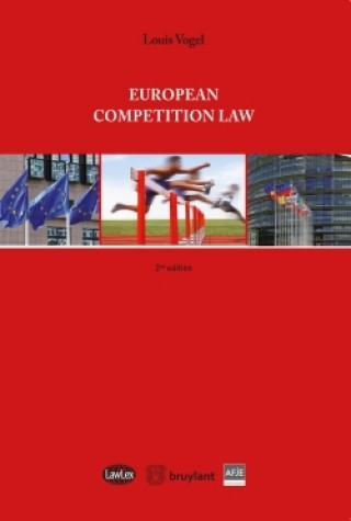 Книга EUROPEAN COMPETITION LAW Louis Vogel