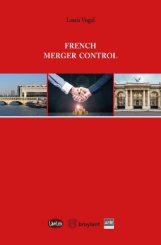 Книга FRENCH MERGER CONTROL Louis Vogel