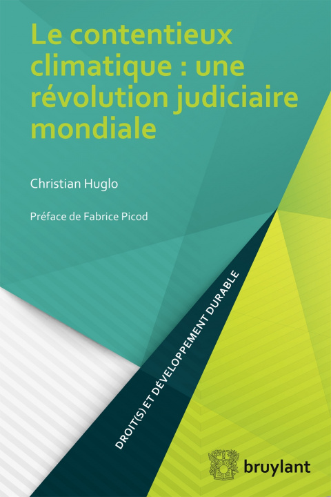 Kniha Le contentieux climatique : une révolution judiciaire mondiale HUGLO-C