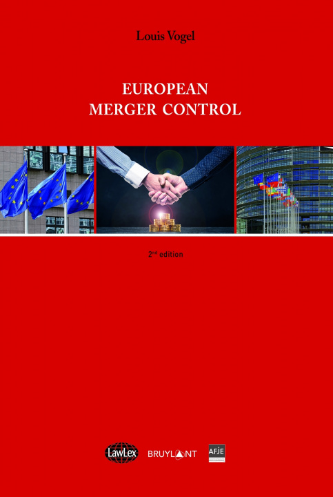 Книга EUROPEAN MERGER CONTROL Louis Vogel