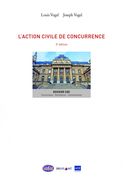 Kniha L'action civile de concurrence Louis Vogel