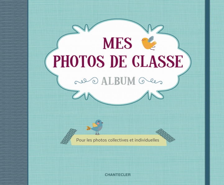 Knjiga MES PHOTOS DE CLASSE ALBUM (vert) collegium