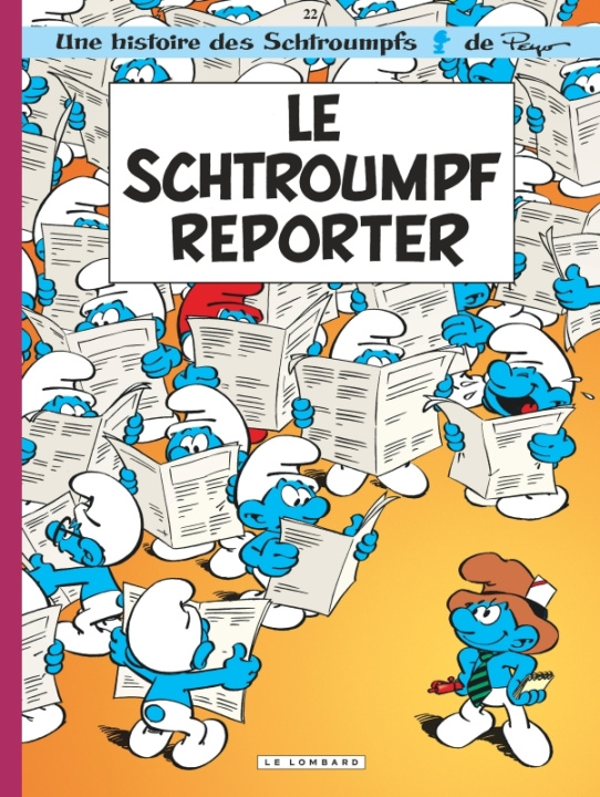 Kniha Les Schtroumpfs Lombard - Tome 22 - Le Schtroumpf reporter Culliford Thierry