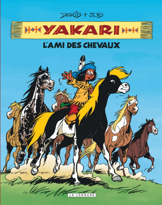Könyv Intégrale Yakari, l'ami des animaux - Tome 1 - Yakari, l'ami des chevaux Job