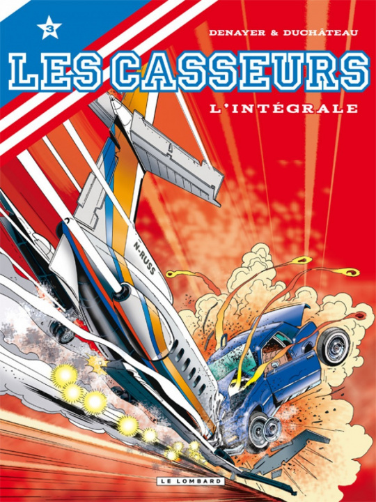 Book Intégrale Les Casseurs  - Tome 3 - Intégrale Les Casseurs 3 Duchâteau