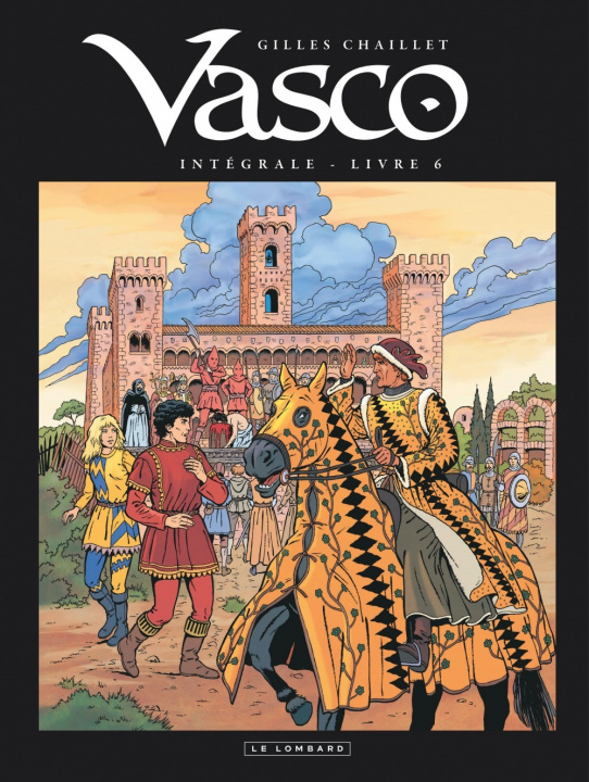 Knjiga Intégrale Vasco - Tome 6 Chaillet