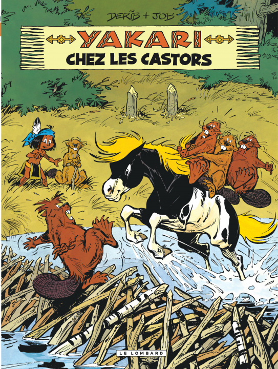 Knjiga Yakari 3 Chez les castors Job