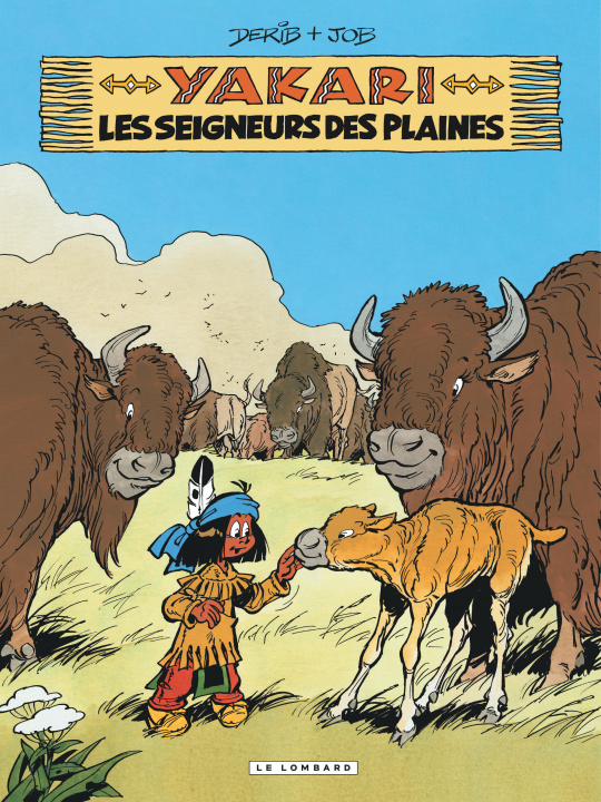 Kniha Yakari - Tome 13 - Les Seigneurs des plaines (version 2012) Job