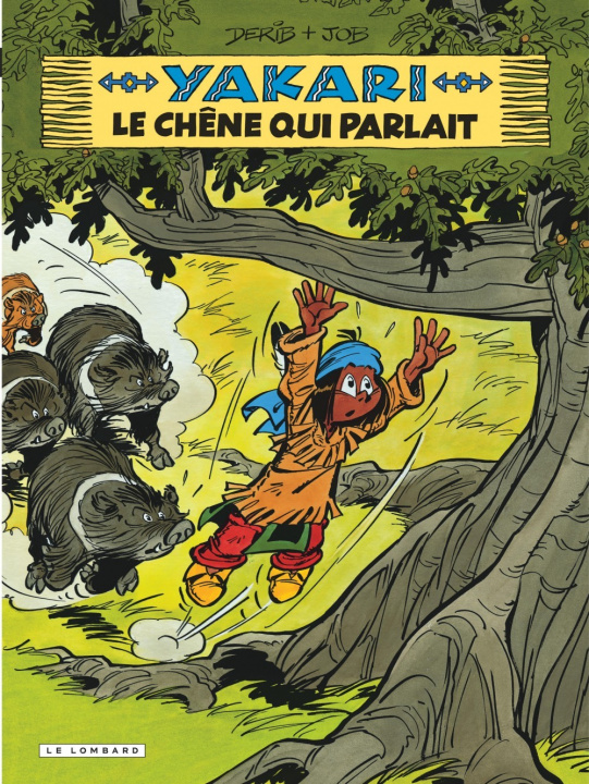 Buch Yakari - Tome 28 - Le Chêne qui parlait (version 2012) Job