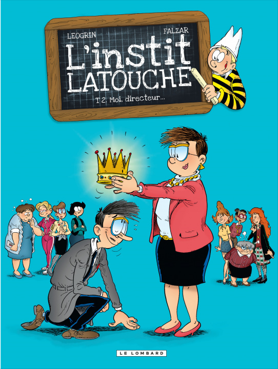 Knjiga L'instit' Latouche - Tome 2 - Moi, directeur... Falzar