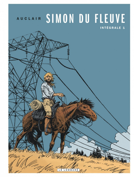 Könyv Intégrale Simon du Fleuve - Tome 1 - Intégrale Simon du Fleuve 1 Auclair Claude