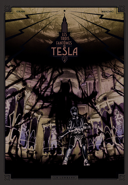 Kniha Les Trois fantômes de Tesla - Tome 2 - La Conjuration des humains véritables Marazano Richard