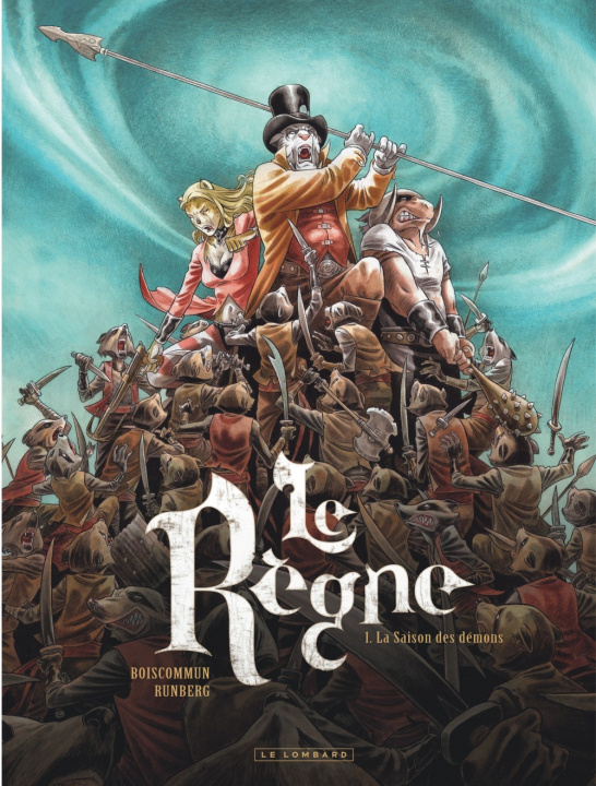 Kniha Le Règne - Tome 1 - La Saison des démons Runberg Sylvain