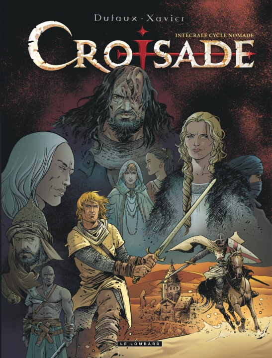 Książka Intégrale Croisade - Tome 2 - INTEGRALE CROISADE - Cycle Nomade Dufaux Jean