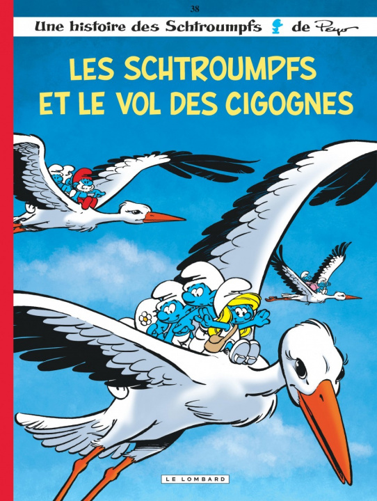 Carte Les Schtroumpfs Lombard - Tome 38 - Les Schtroumpfs et le vol des cigognes Culliford Thierry
