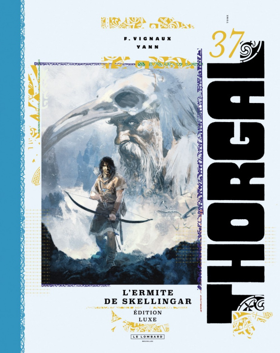 Könyv Thorgal luxes - Tome 37 - L'Ermite de Skellingar luxe (luxe) Yann