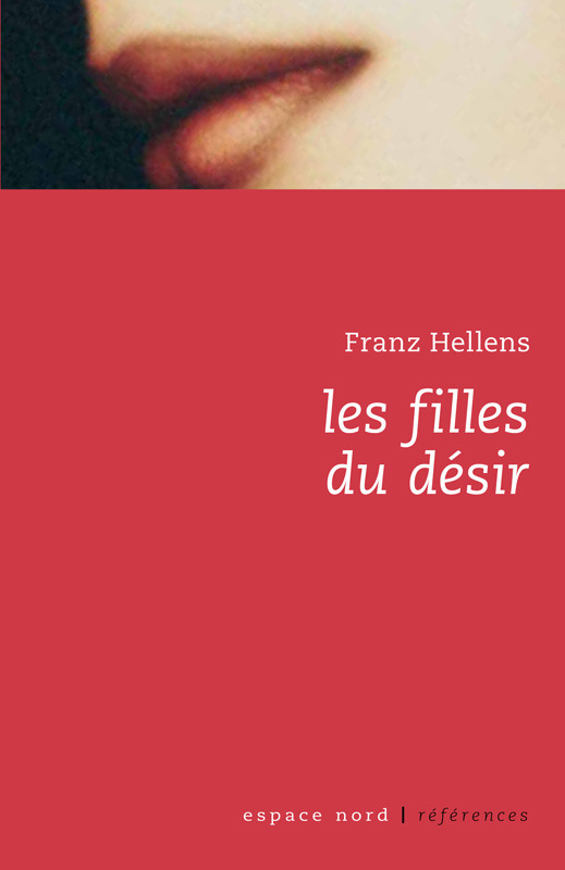 Kniha LES FILLES DU DESIR Franz HELLENS